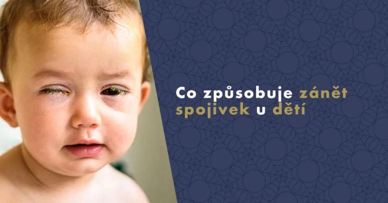 Pláčající dítě s červeným okem a český nápis o zánětu spojivek.